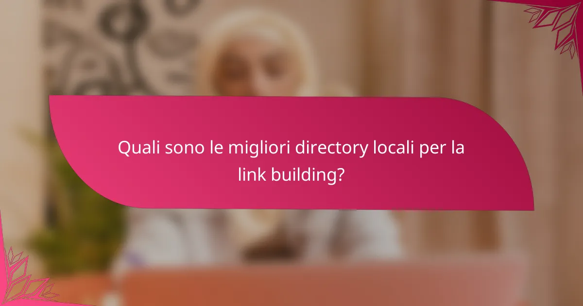 Quali sono le migliori directory locali per la link building?